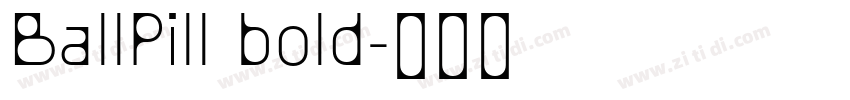 BallPill bold字体转换